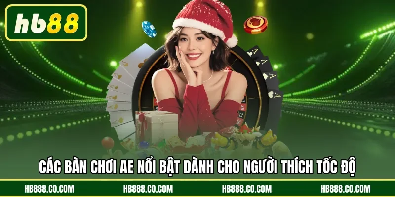 Các bàn chơi AE nổi bật dành cho người thích tốc độ