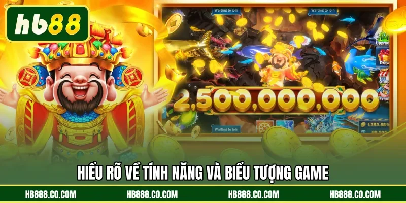 Hiểu rõ về tính năng và biểu tượng game