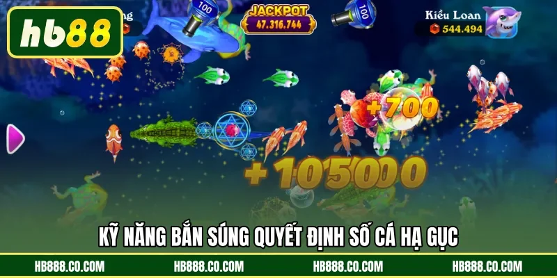 Kỹ năng bắn súng quyết định số cá hạ gục
