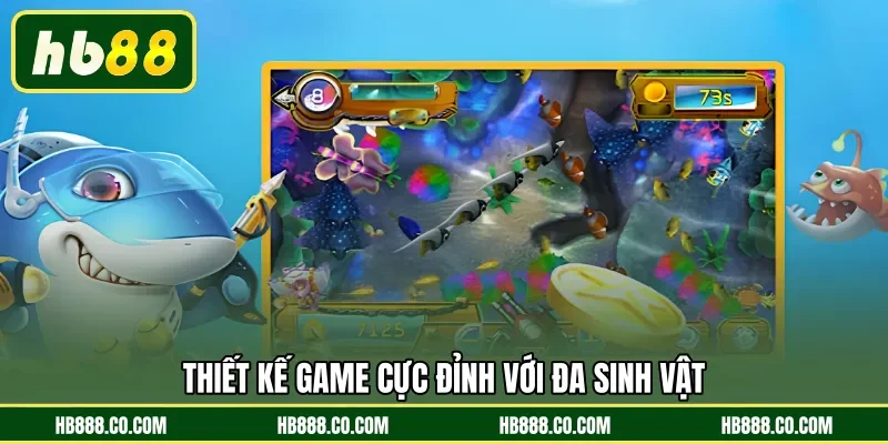 Thiết kế game cực đỉnh với đa sinh vật